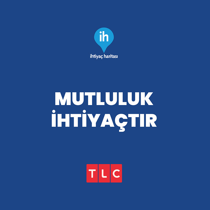 Mutluluk İhtiyaçtır