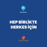 Hep Birlikte Herkes İçin